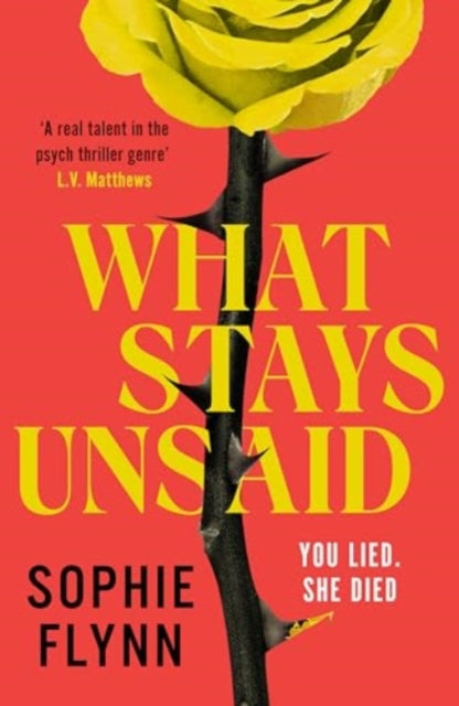 What Stays Unsaid: An unputdownable, twisty psychological thriller that will have you hooked