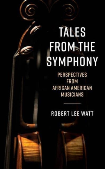 Tales from the Symphony: Perspectives from African American Musicians