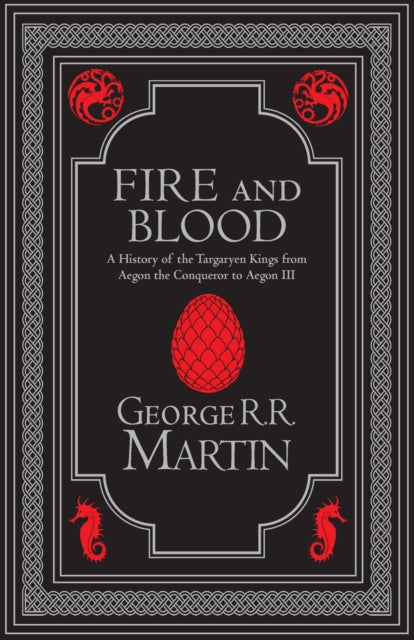 Fire and Blood Collector’s Edition: The Inspiration for Hbo’s House of the Dragon