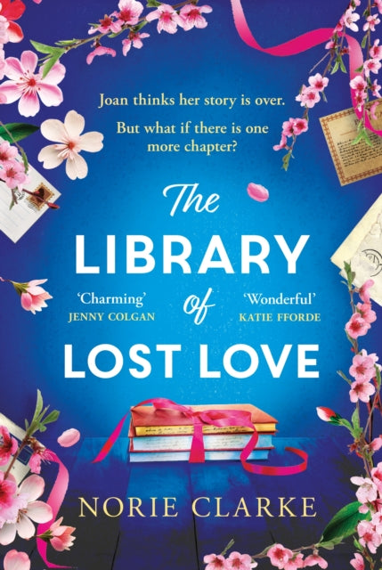 The Library of Lost Love: The most charming, uplifting story of new beginnings in Notting Hill