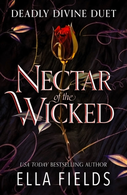 Nectar of the Wicked: A HOT enemies-to-lovers and marriage of convenience dark fantasy romance!