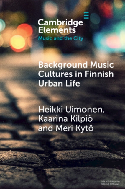 Background Music Cultures in Finnish Urban Life