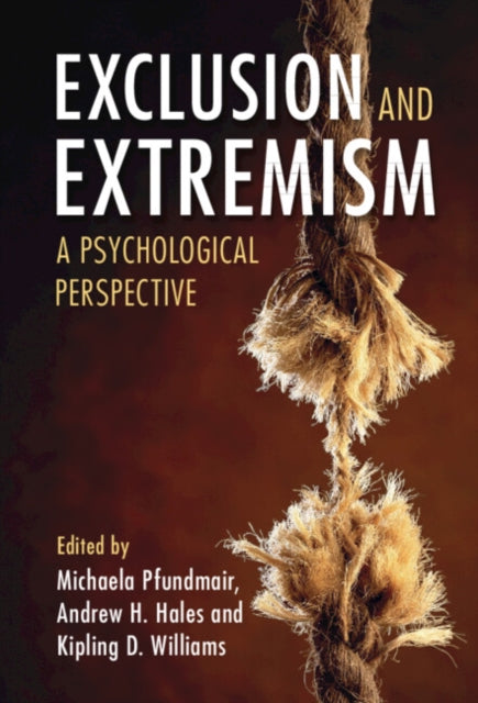 Exclusion and Extremism: A Psychological Perspective