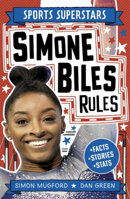 Sports Superstars: Simone Biles Rules