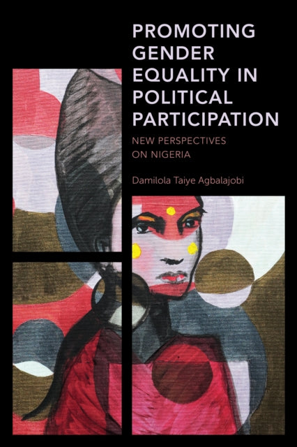 Promoting Gender Equality in Political Participation: New Perspectives on Nigeria