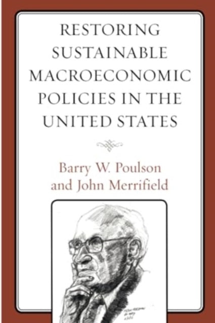 Restoring Sustainable Macroeconomic Policies in the United States
