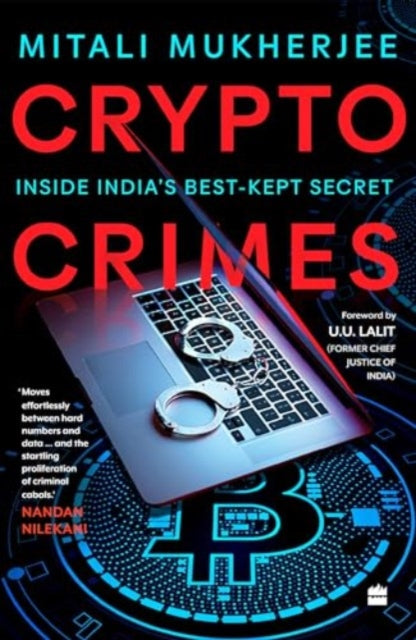 Crypto Crimes: Inside India's Best-Kept Secret