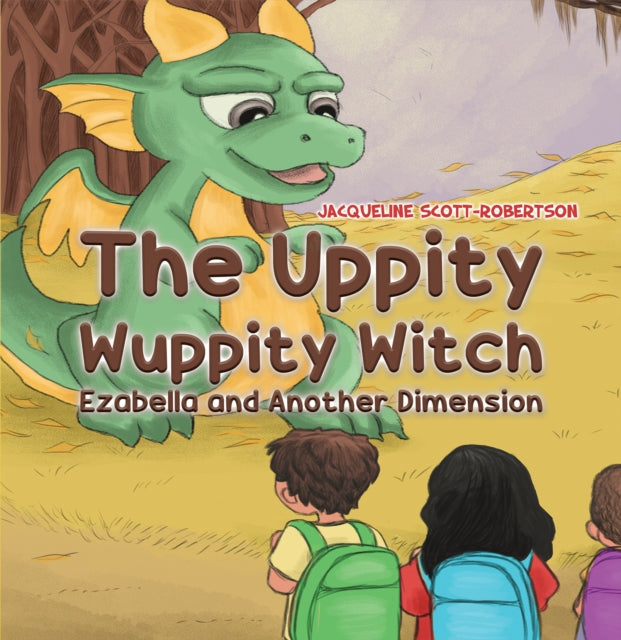 The Uppity Wuppity Witch: Ezabella and Another Dimension