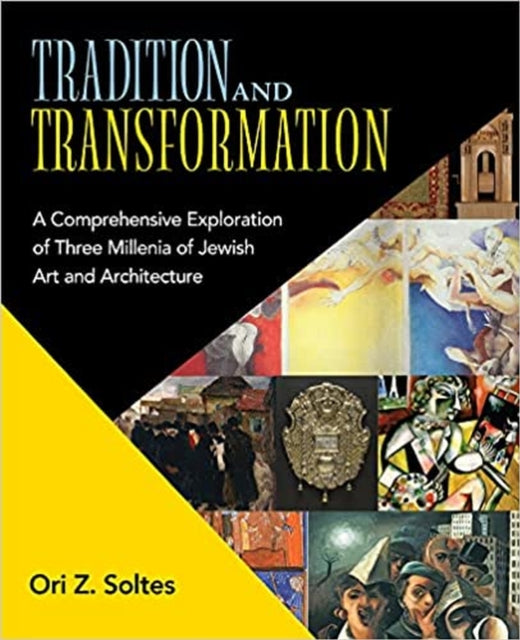 Tradition and Transformation: A Comprehensive Exploration of Three Millenia of Jewish Art and Architecture