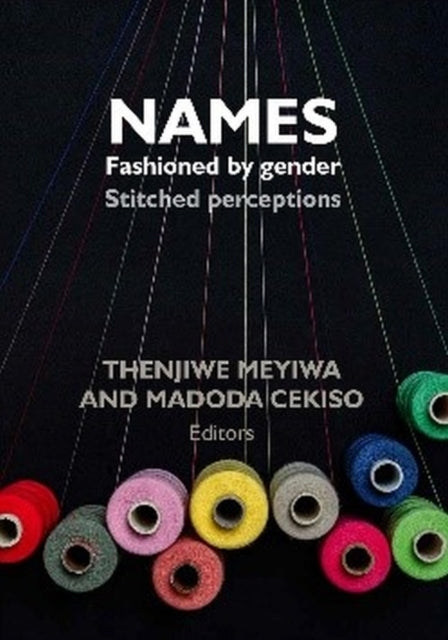 Names Fashioned by Gender: Stitched Perceptions