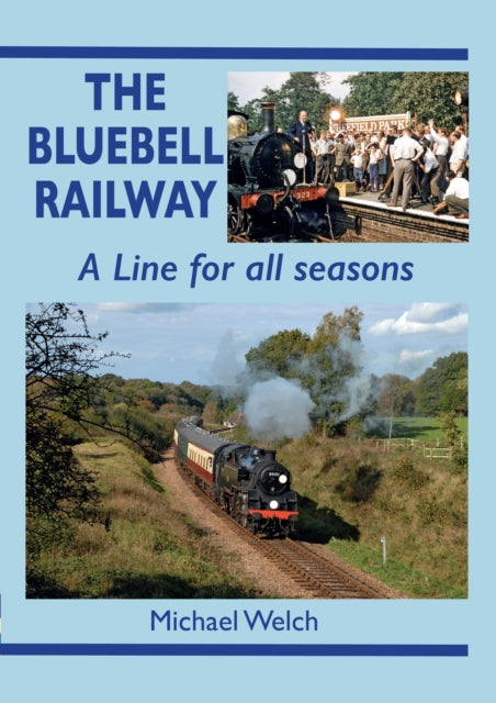 The Bluebell Railway