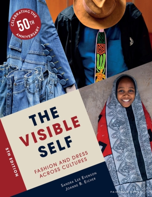 The Visible Self: Fashion and Dress Across Cultures