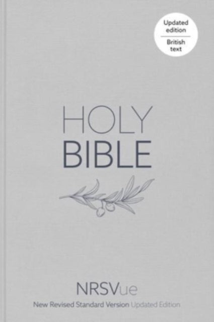 NRSVue Holy Bible: New Revised Standard Version Updated Edition: British Text in Durable Hardback Binding