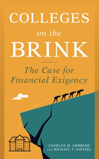 Colleges on the Brink: The Case for Financial Exigency