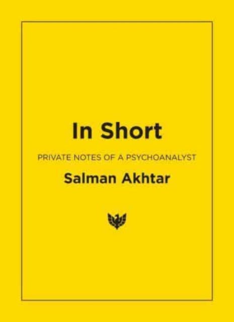In Short: Private Notes of a Psychoanalyst