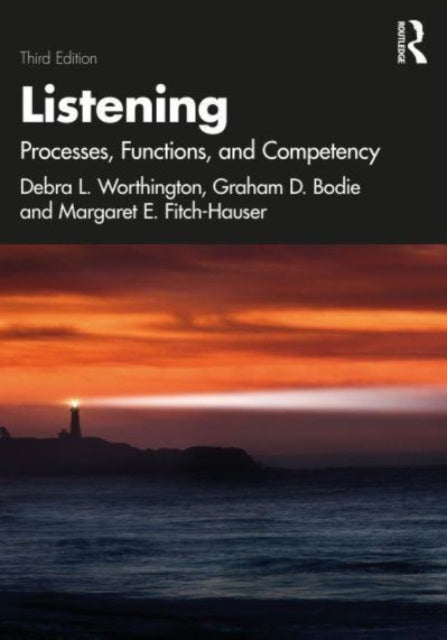 Listening: Processes, Functions, and Competency