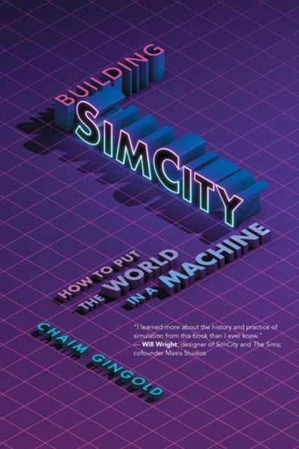 Building SimCity: How to Put the World in a Machine