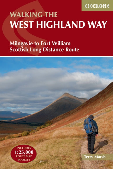 The West Highland Way: Scottish Great Trail a?? Milngavie (Glasgow) to Fort William