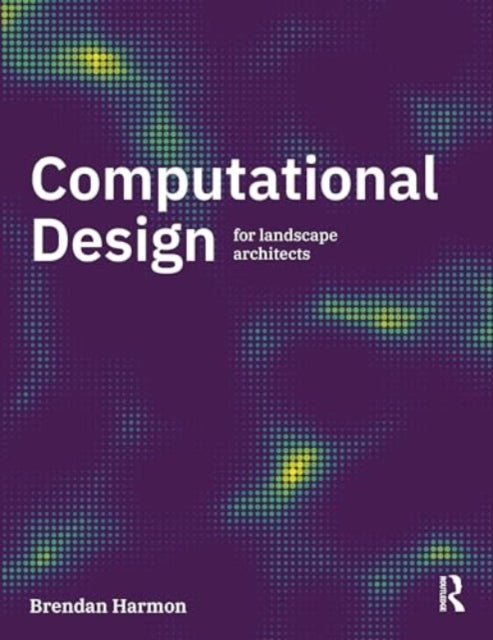 Computational Design for Landscape Architects
