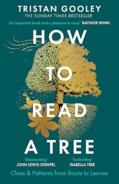 How to Read a Tree: The Sunday Times Bestseller