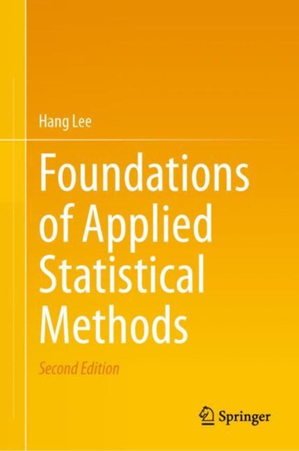 Foundations of Applied Statistical Methods