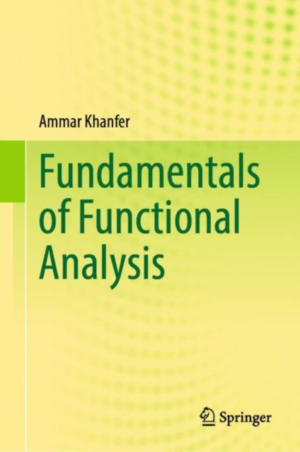 Fundamentals of Functional Analysis