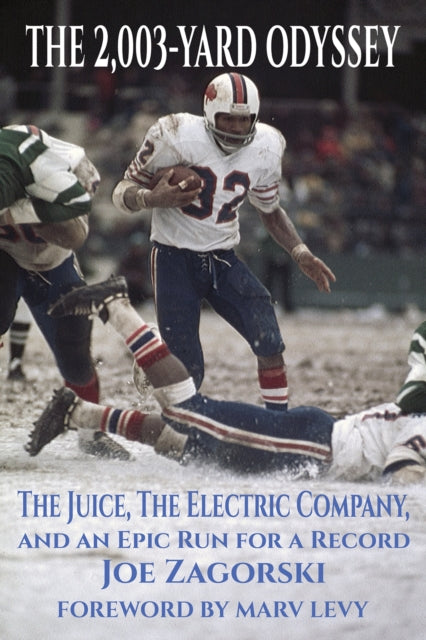 The 2,003-Yard Odyssey: The Juice, The Electric Company, and an Epic Run for a Record