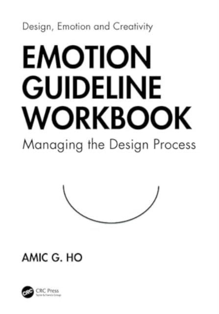 Emotion Guideline Workbook: Managing the Design Process