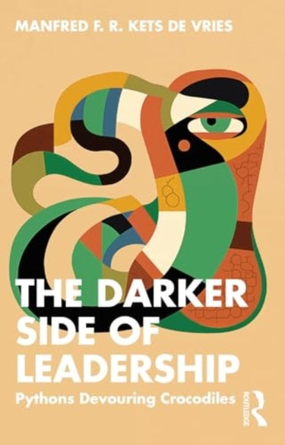 The Darker Side of Leadership: Pythons Devouring Crocodiles