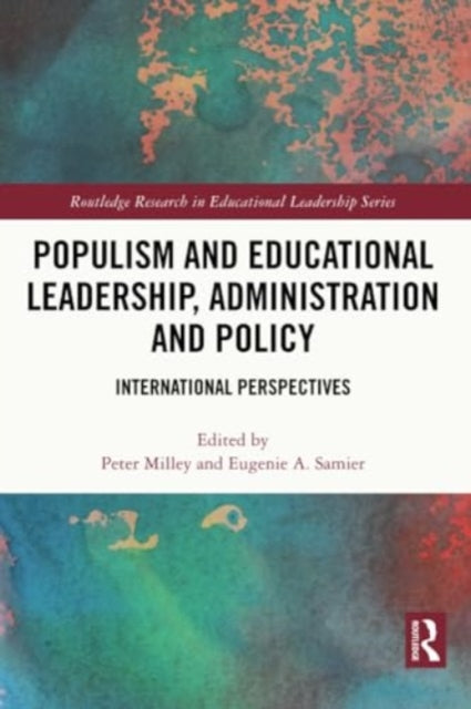 Populism and Educational Leadership, Administration and Policy: International Perspectives