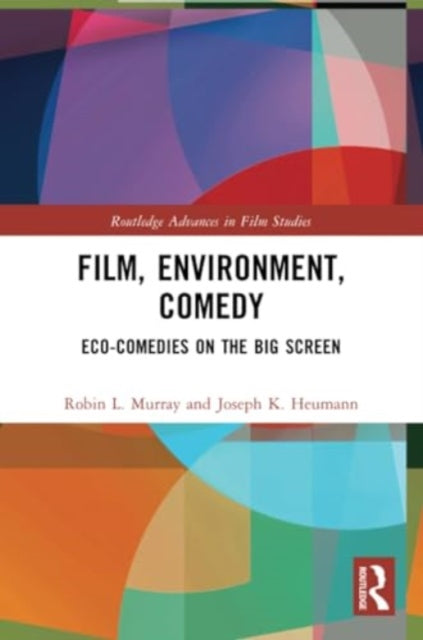 Film, Environment, Comedy: Eco-Comedies on the Big Screen