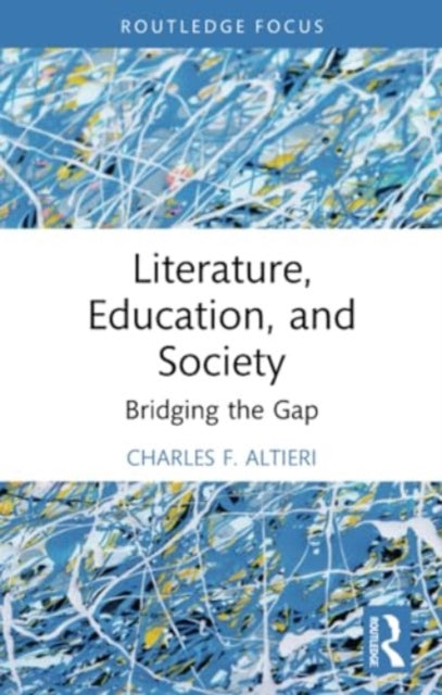 Literature, Education, and Society: Bridging the Gap