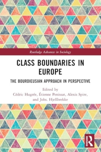 Class Boundaries in Europe: The Bourdieusian Approach in Perspective