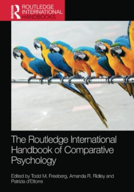 The Routledge International Handbook of Comparative Psychology