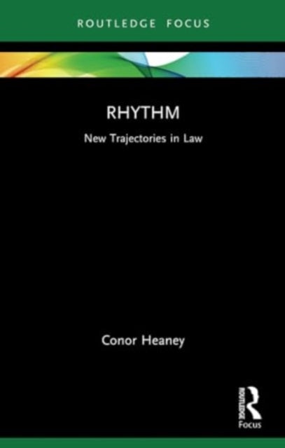 Rhythm: New Trajectories in Law