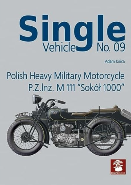 Polish Heavy Military Motorcycle P.Z.In&#379;. M 111 Sok?l 1000