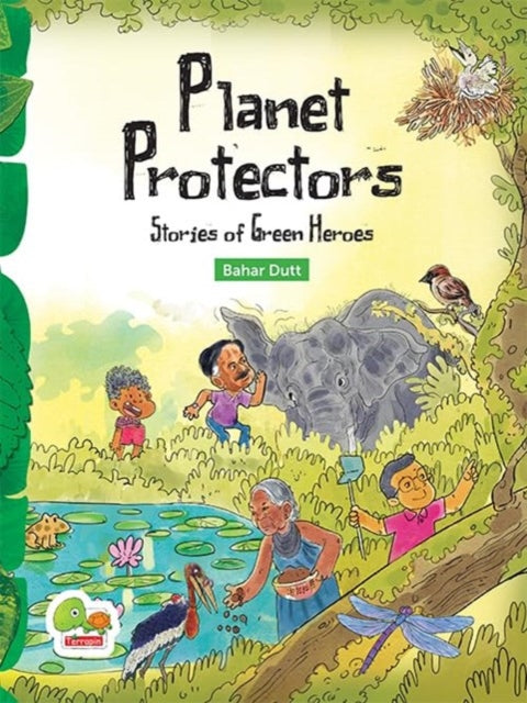 Planet Protectors: Stories of Green Heroes