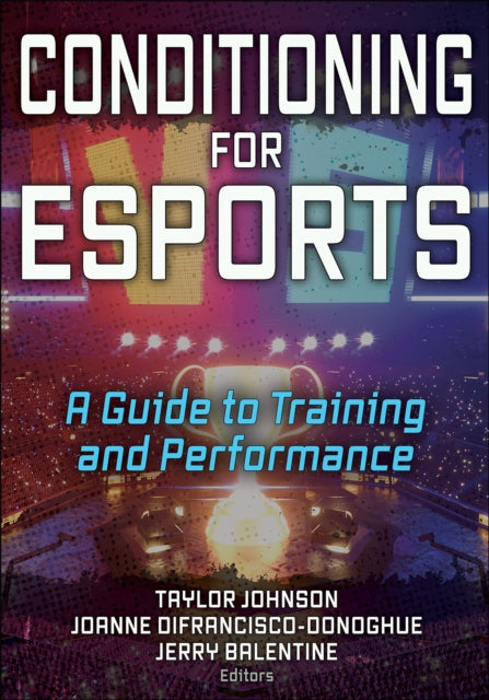 Conditioning for Esports: A Guide to Training and Performance