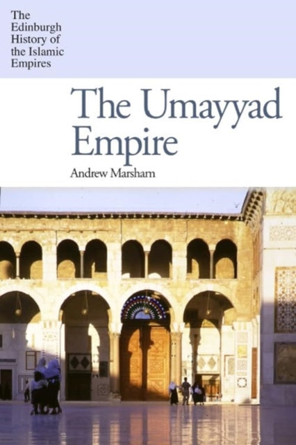 The Umayyad Empire