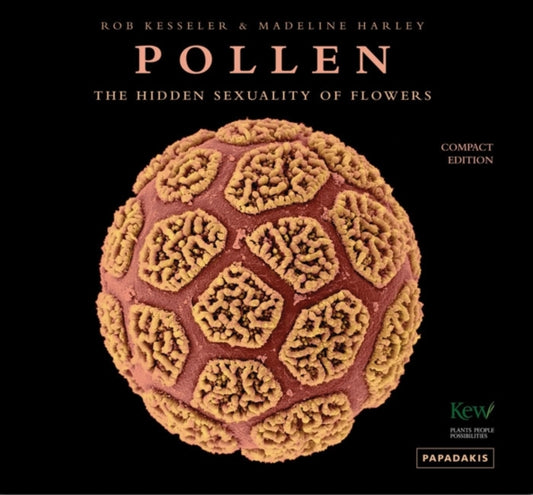 Pollen: The Hidden Sexuality of Flowers