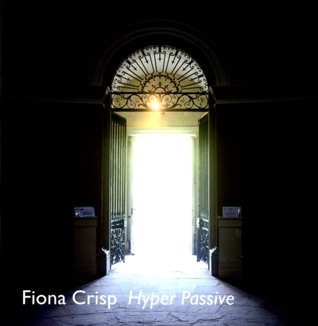 Fiona Crisp - Hyper Passive