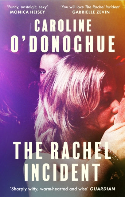 The Rachel Incident: The hilarious international bestseller about unexpected love, nominated for a TikTok Book Award