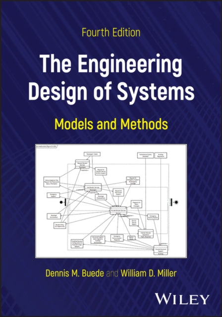 The Engineering Design of Systems: Models and Methods