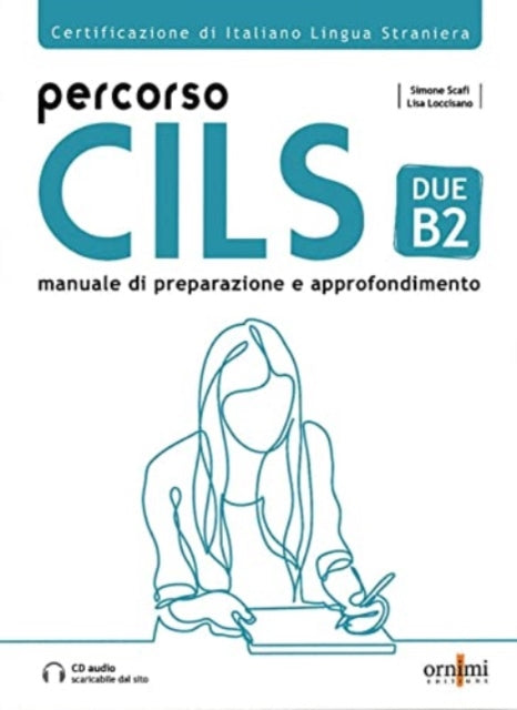 Percorso CILS DUE B2 + online audio + glossary