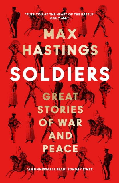 Soldiers: Great Stories of War and Peace