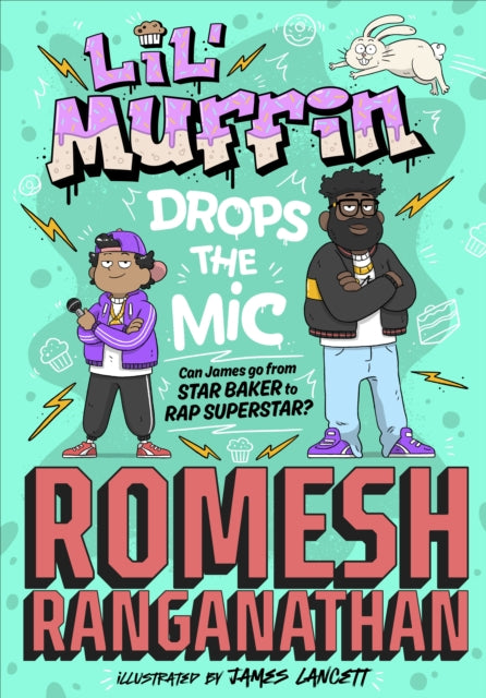 Lil' Muffin Drops the Mic: The brand-new children’s book from comedian Romesh Ranganathan!