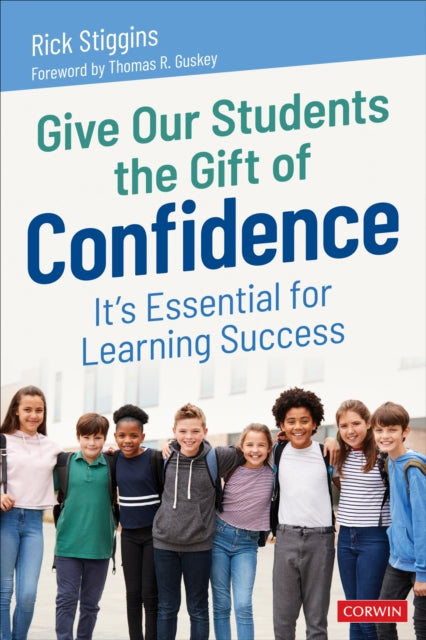 Give Our Students the Gift of Confidence: It's Essential for Learning Success