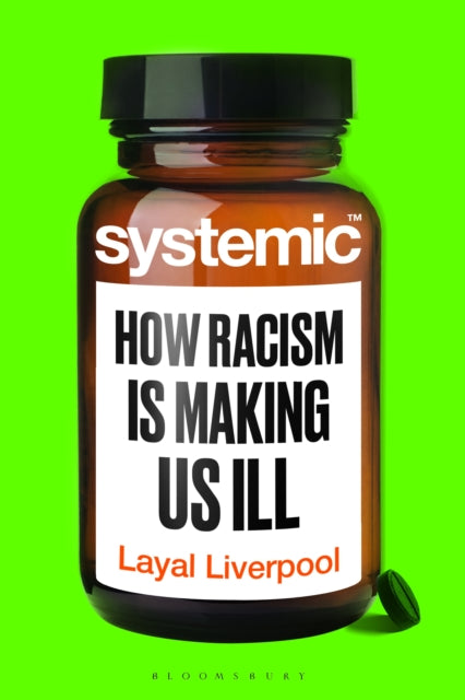 Systemic: How Racism Is Making Us Ill