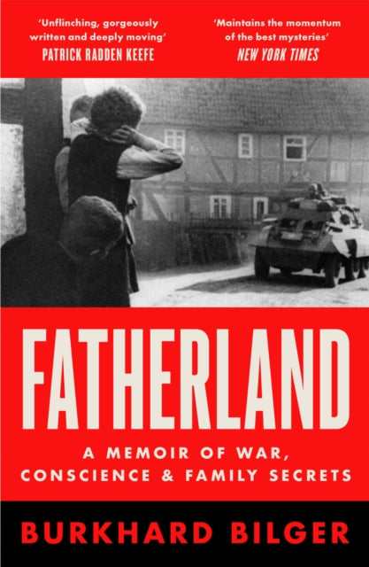 Fatherland: A Memoir of War, Conscience and Family Secrets