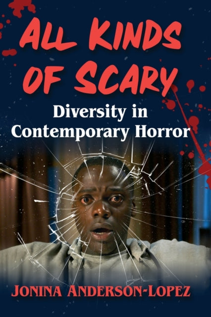 All Kinds of Scary: Diversity in Contemporary Horror